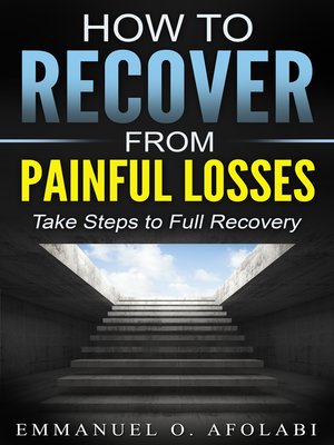 cover image of How to Recover From Painful Losses